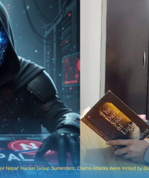 Leader of ‘Nepali for Nepal’ Hacker Group Surrenders; Claims Attacks Were Incited by Durga Prasai